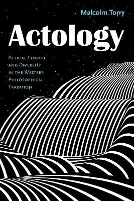 Actology by Malcolm Torry 9781725266742