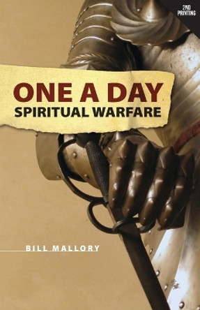 One A Day Spiritual Warfare by Bill Mallory 9781632329264