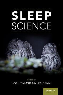 Sleep Science by Hawley Montgomery-Downs