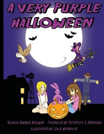 A Very Purple Halloween by Spencer J Andrews 9781500782283