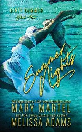 Summer Nights by Mary Martel 9798852721273