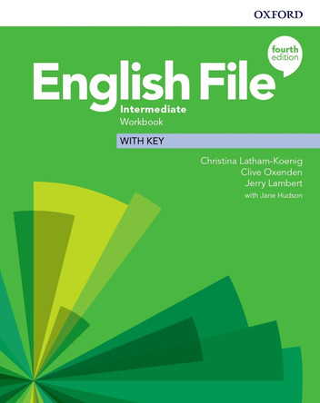 English File: Intermediate: Workbook with Key by Christina Latham-Koenig