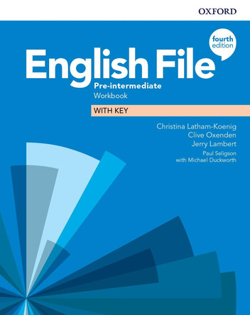 English File: Pre-Intermediate: Workbook with Key by Christina Latham-Koenig