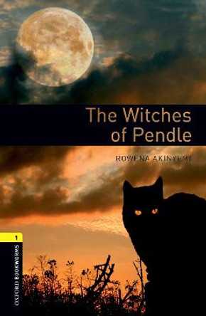 Oxford Bookworms Library: Level 1:: The Witches of Pendle Audio Pack by Rowena Akinyemi