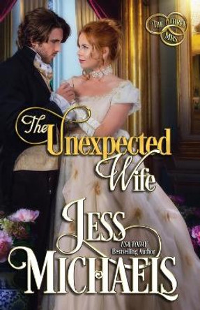 The Unexpected Wife by Jess Michaels 9781947770478