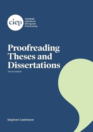 Proofreading Theses and Dissertations by Stephen Cashmore 9781838358266