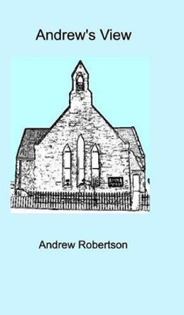 Andrew's View by Andrew Robertson 9781364799533