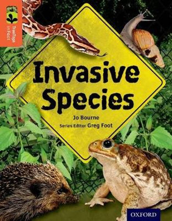 Oxford Reading Tree TreeTops inFact: Level 13: Invasive Species by Jo Bourne