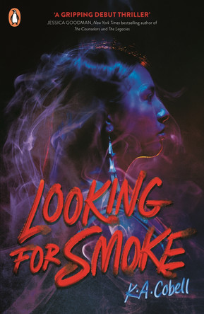 Looking For Smoke by K. A. Cobell 9780241642276