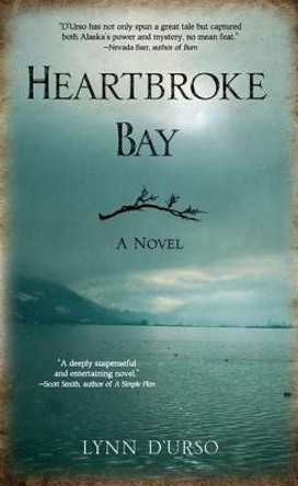 Heartbroke Bay by Lynn D'urso 9780425236802