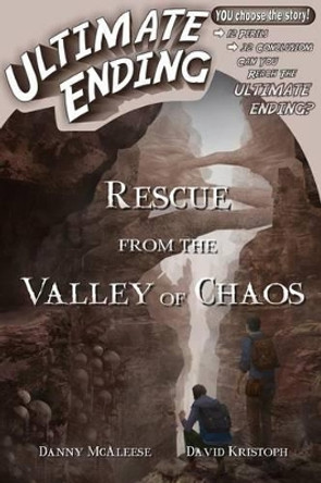 Rescue from the Valley of Chaos by Danny McAleese 9781537133560