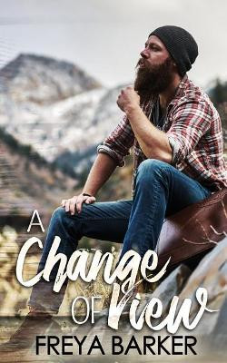 A Change of View by Freya Barker 9781988733067
