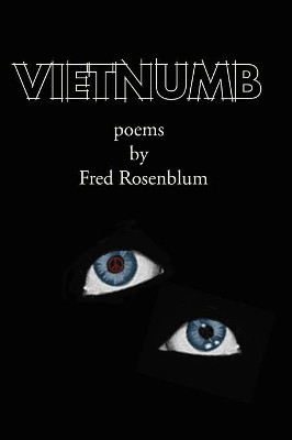 Vietnumb by Fred Rosenblum 9781944388263