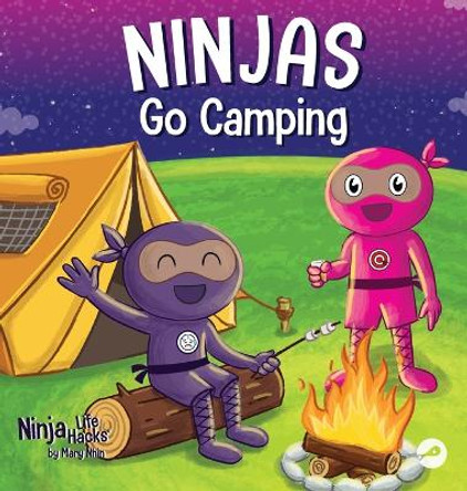 Ninjas Go Camping: A Rhyming Children's Book About Camping by Mary Nhin 9781637314098