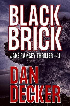 Black Brick by Dan Decker 9781517529987