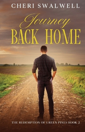 Journey Back Home by Cheri Swalwell 9798672474311