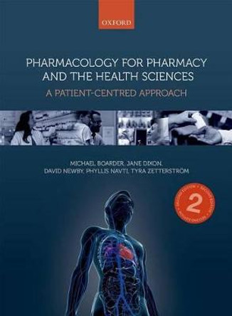 Pharmacology for Pharmacy and the Health Sciences: A patient-centred approach by Michael Boarder