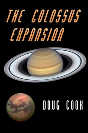 The Colossus Expansion by Doug Cook 9798707568930