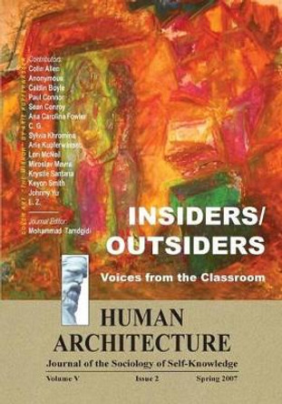 Insiders/Outsiders: Voices from the Classroom by Mohammad H Tamdgidi 9781888024258