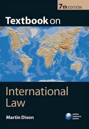 Textbook on International Law by Martin Dixon