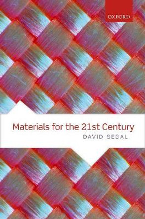 Materials for the 21st Century by David Segal