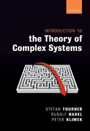 Introduction to the Theory of Complex Systems by Stefan Thurner