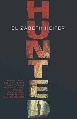 Hunted by Elizabeth Heiter 9780778315841
