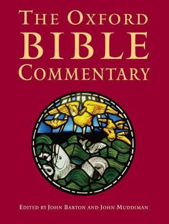 The Oxford Bible Commentary by John Barton