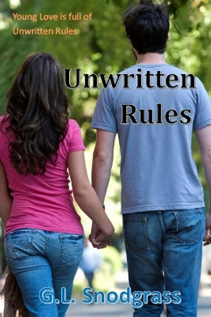 Unwritten Rules by Gary Snodgrass 9781500774196