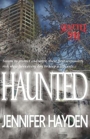 Haunted by Jennifer a Hayden 9798615437946