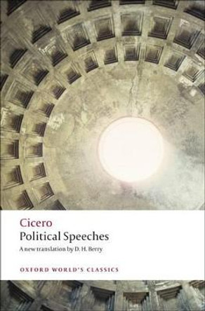 Political Speeches by Marcus Tullius Cicero
