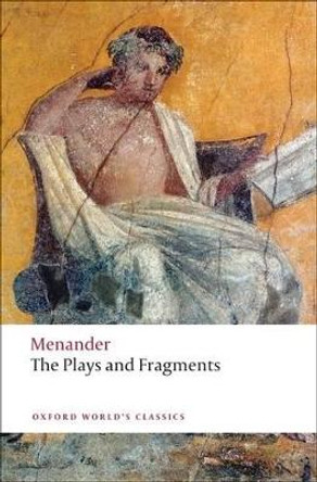 The Plays and Fragments by Menander