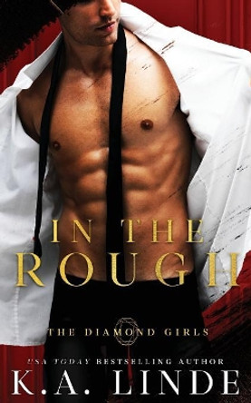In the Rough by K A Linde 9781948427302