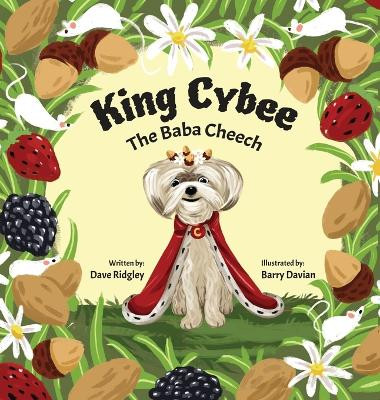 King Cybee The Baba Cheech by Dave Ridgley 9798988327301