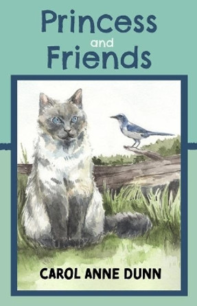 Princess and Friends: A Florida Cat and her adventures by Carolyn Frank 9781798513064