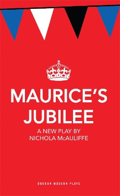 Maurice's Jubilee by Nichola McAuliffe 9781849434089
