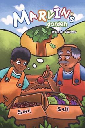 Marvin's Garden by Tracy L Williams 9781722318062