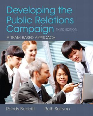 Developing the Public Relations Campaign by Randy Bobbitt
