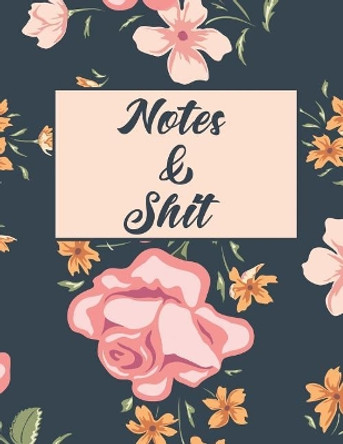 Notes & Shit by Erik Watts 9781799274988