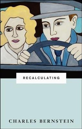 Recalculating by Charles Bernstein