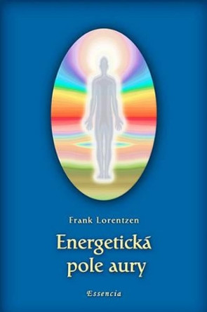 Energeticka Pole Aury by Frank Lorentzen 9788799418916