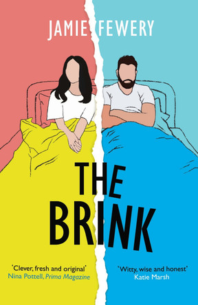 The Brink: an addictive love story told in reverse by Jamie Fewery