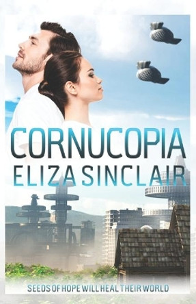 Cornucopia by Eliza Sinclair 9781945249143