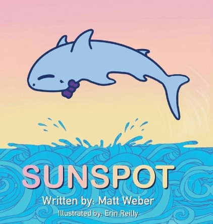 Sunspot by Matt Weber 9781956688146