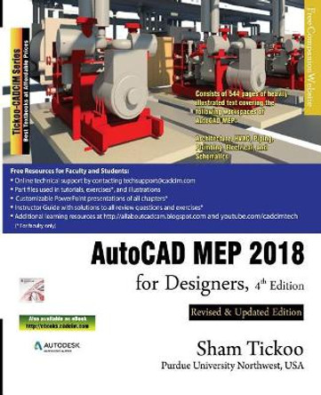 AutoCAD Mep 2018 for Designers by Prof Sham Ticko Purdue Univ 9781942689904
