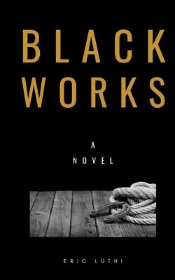 Black Works by Eric Luthi 9781951721015