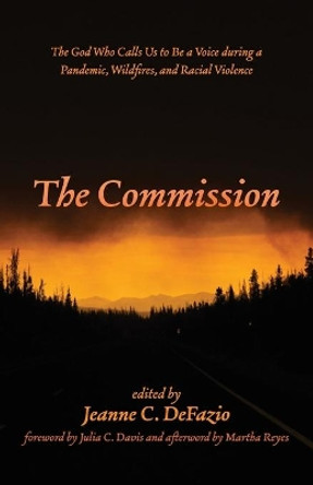 The Commission by Jeanne C Defazio 9781725289512