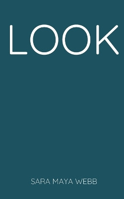 Look by Sara Maya Webb 9789395088862