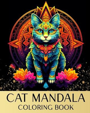 Cat Mandala Coloring Book: Mandala Coloring Sheets with Amazing Cat Patterns to Color by Regina Peay 9798880589180