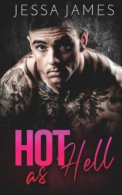 Hot as Hell by Jessa James 9781795919661
